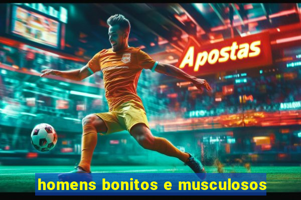 homens bonitos e musculosos